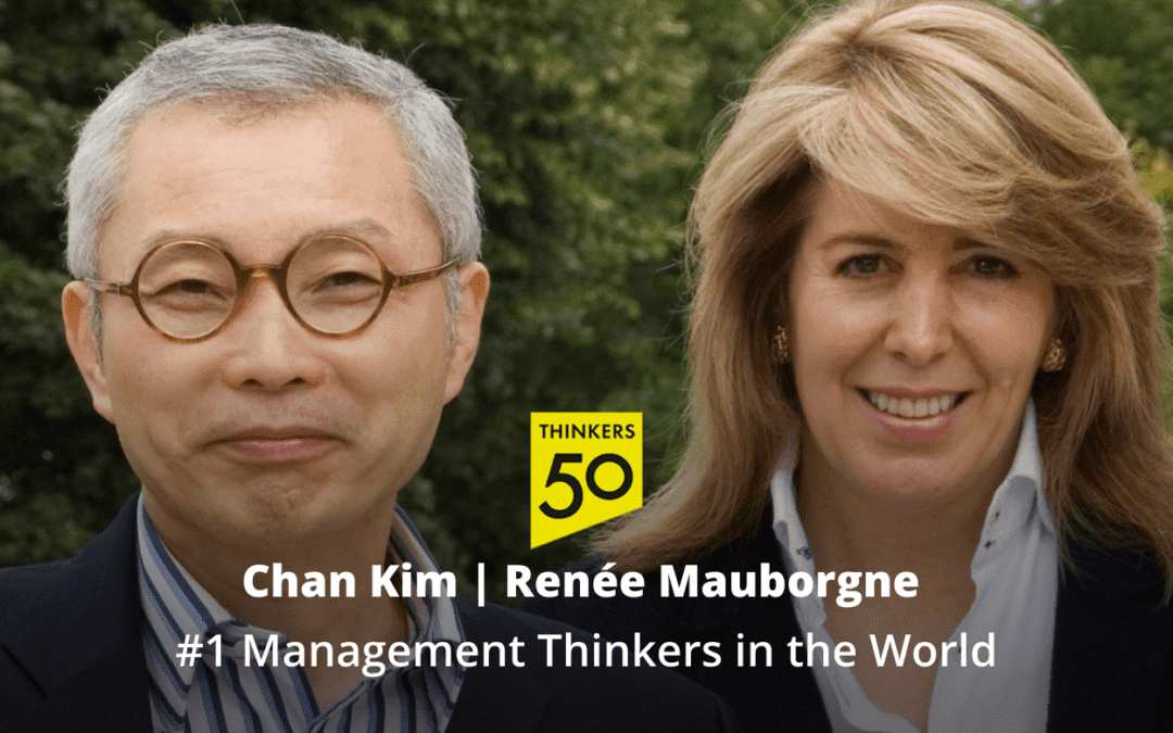 Chan Kim and Renée Mauborgne Named “The World’s Most Influential Management Thinkers”: Thinkers50