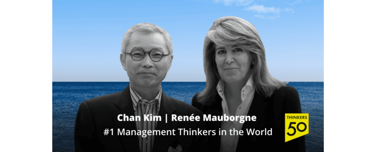 Chan Kim Renee Mauborgne #1 Management Thinkers by Thinkers50