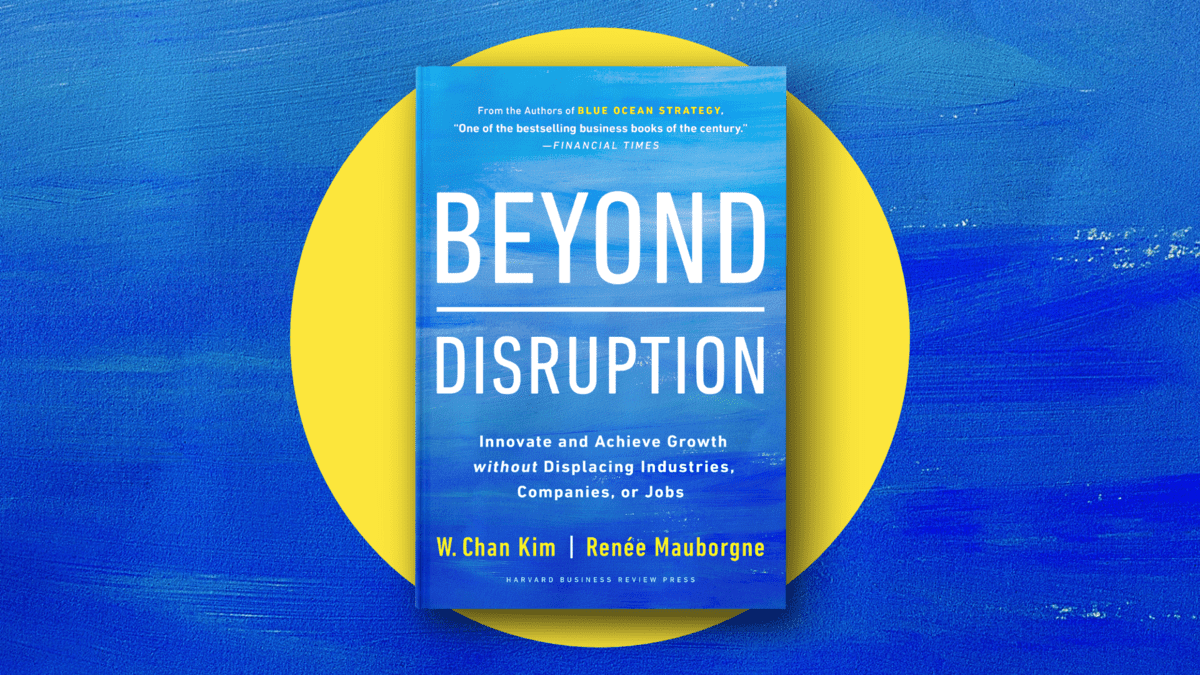 Beyond Disruption Book: Transform How You Think about Innovation