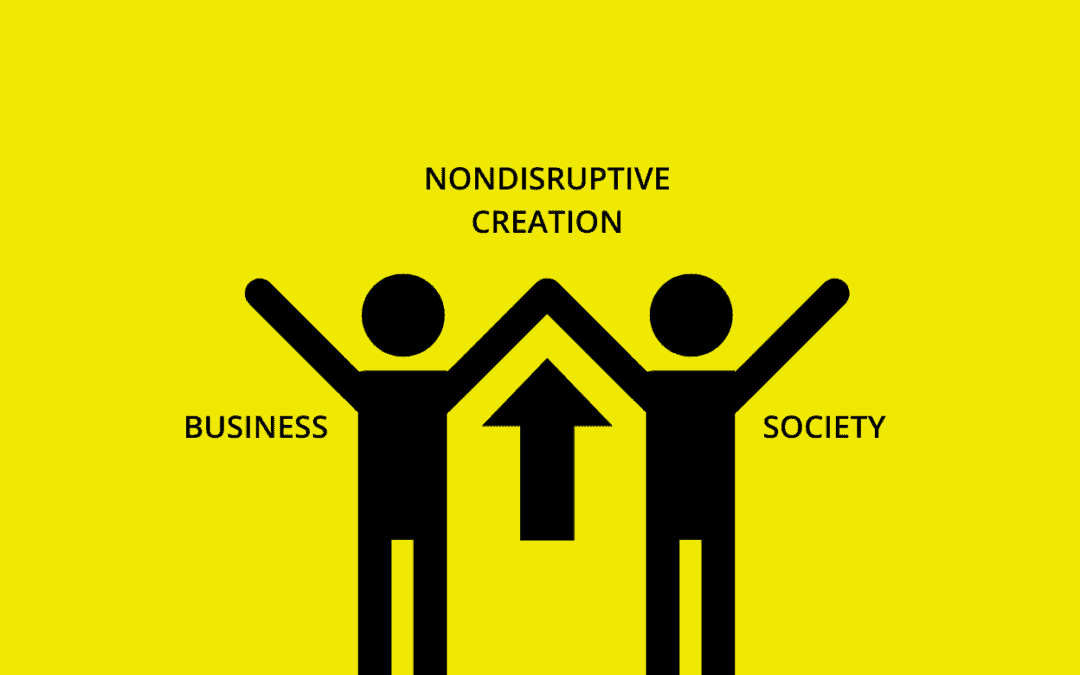 Nondisruptive Creation: An Alternative Path to Innovation and Growth?