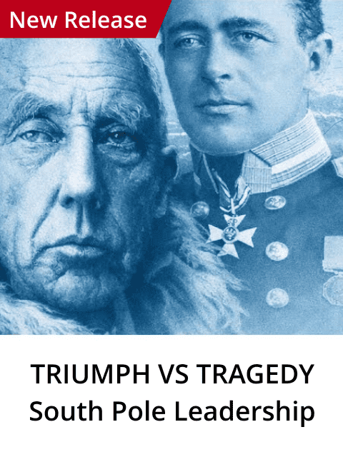 Triumph and Tragegy at the South Pole Lessons from Napoleon